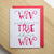 Wuv true Wuv Valentines Card - Sunshine and Ravioli
